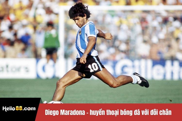 Diego Maradona – huyền thoại bóng đá với đôi chân phù thủy