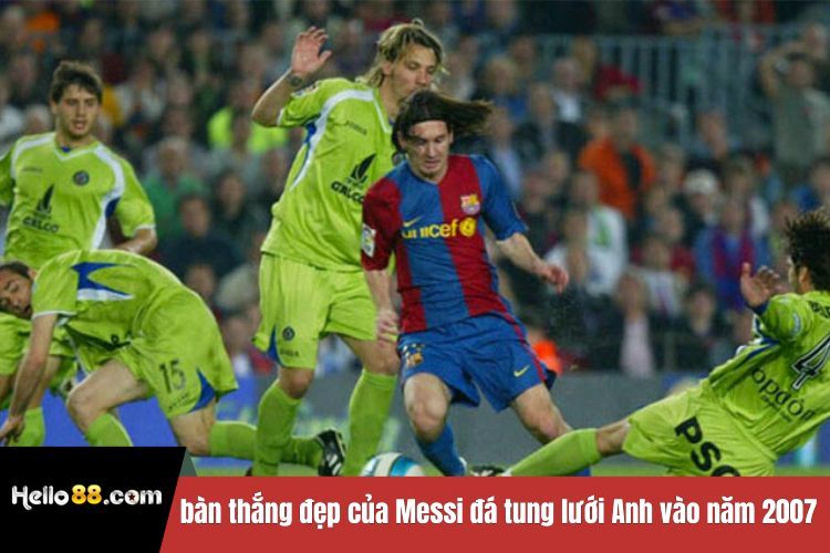 bàn thắng đẹp của Messi đá tung lưới Anh vào năm 2007 là một điển hình