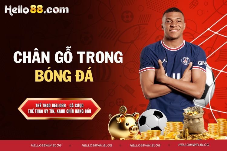 Chân Gỗ Trong Bóng Đá: Top Các Cầu Thủ Bị Chế Giễu Nhiều