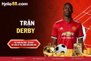 Trận Derby - 4 Cơn Mưa Bàn Thắng Khiến Cả Sân Bùng Nổ