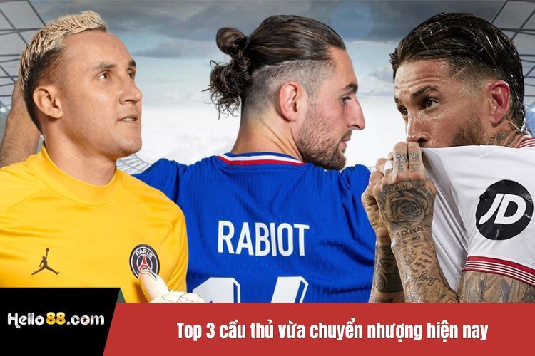 Top 3 cầu thủ vừa chuyển nhượng hiện nay