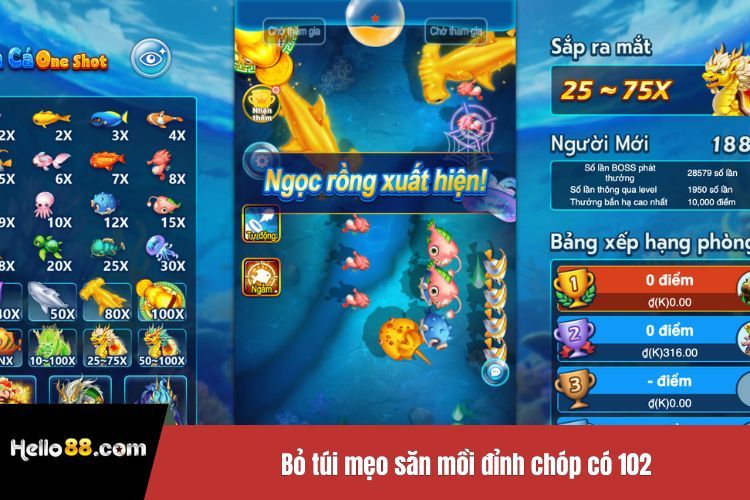 Bỏ túi mẹo săn mồi đỉnh chóp có 102